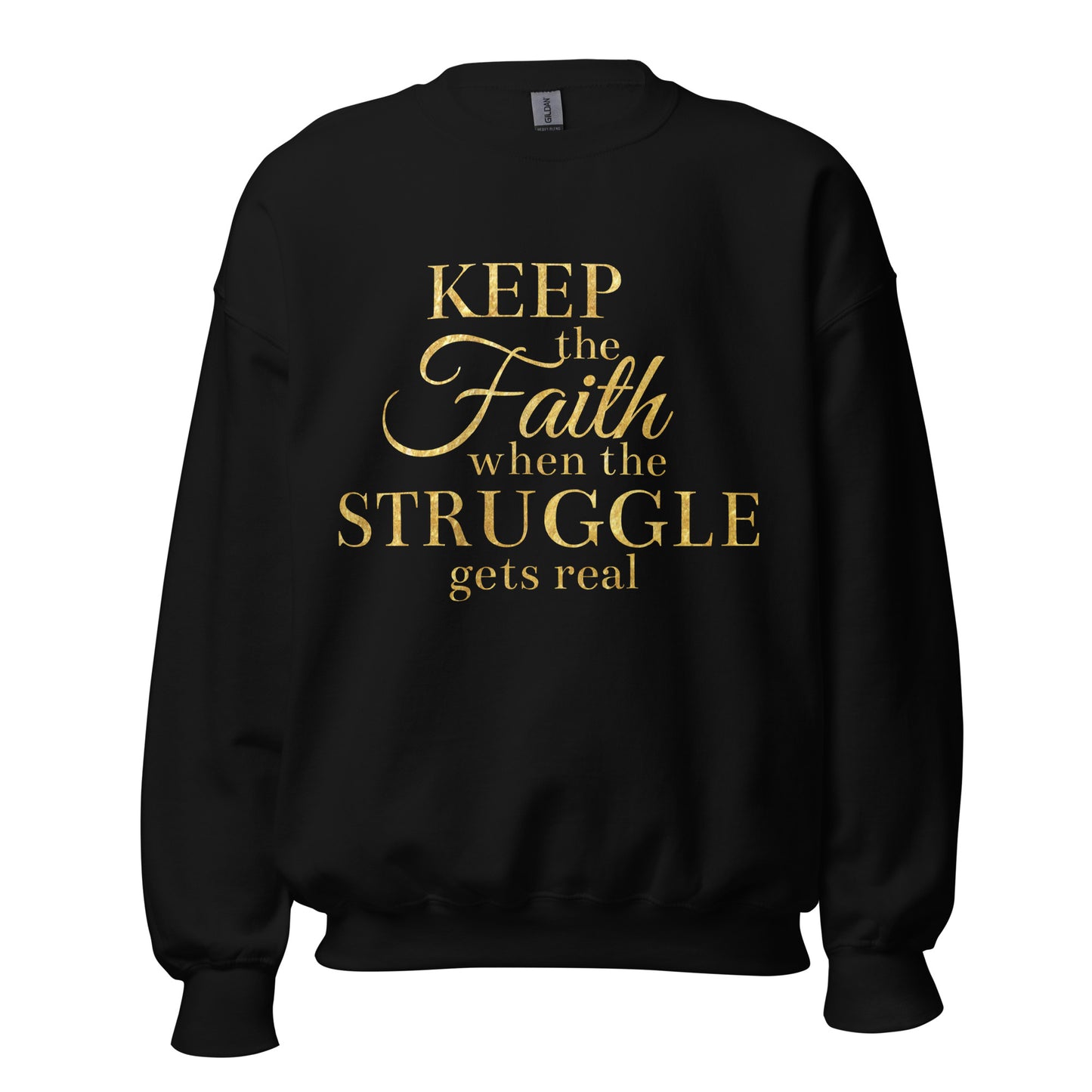 Keep the Faith Sweatshirt