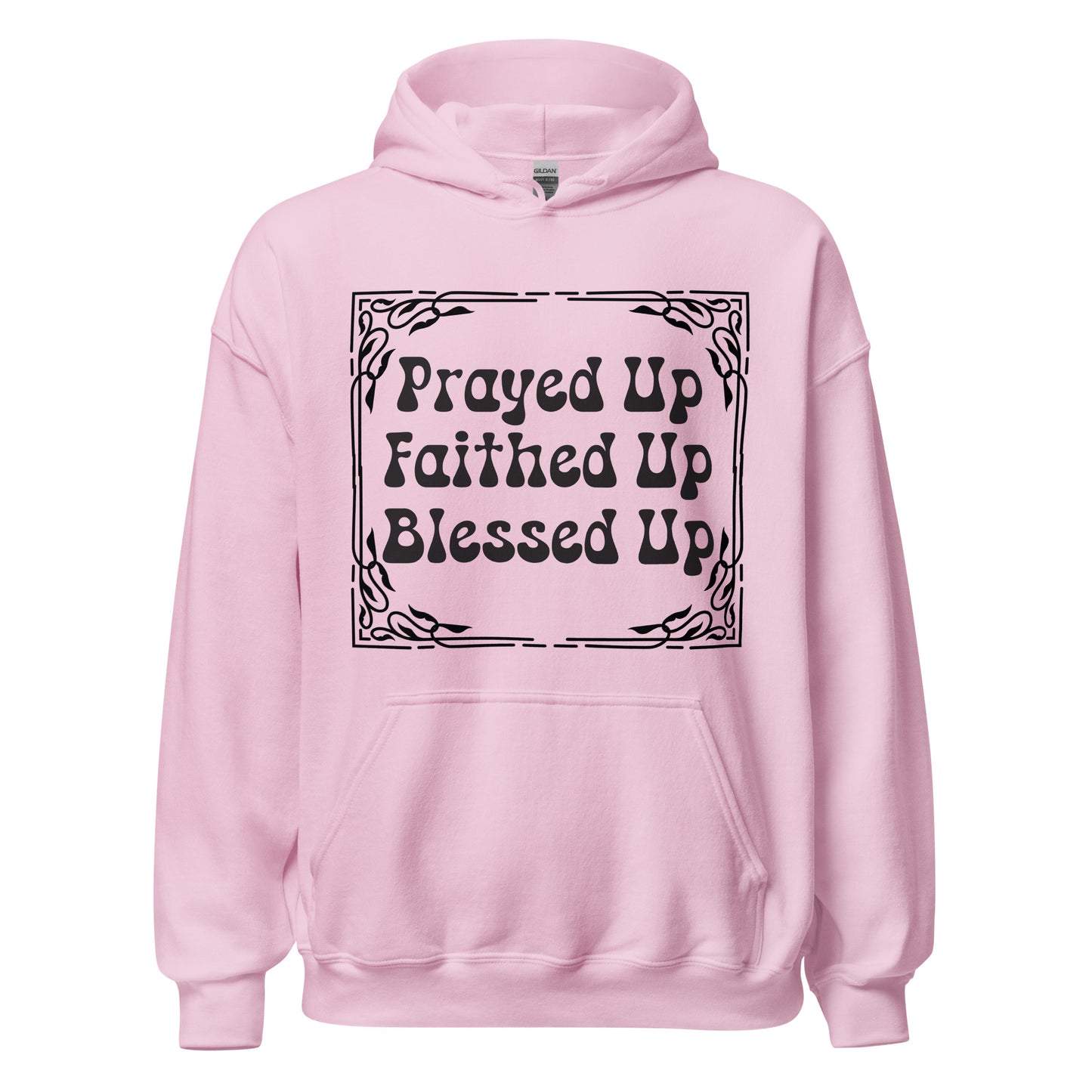 Prayed Up Hoodie
