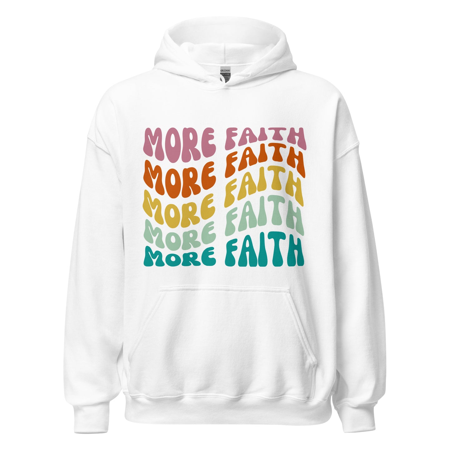 More Faith Hoodie