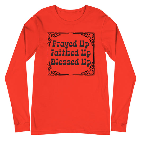 Prayed Up Longsleeve T-Shirt